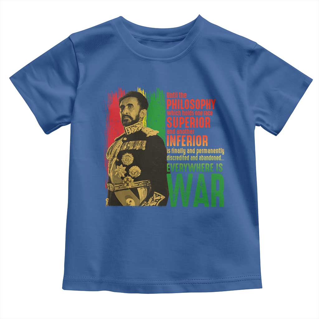 Haile Selassie Quotes Toddler T Shirt Until The Philosophy Which Holds One Race Speech War - Wonder Print Shop