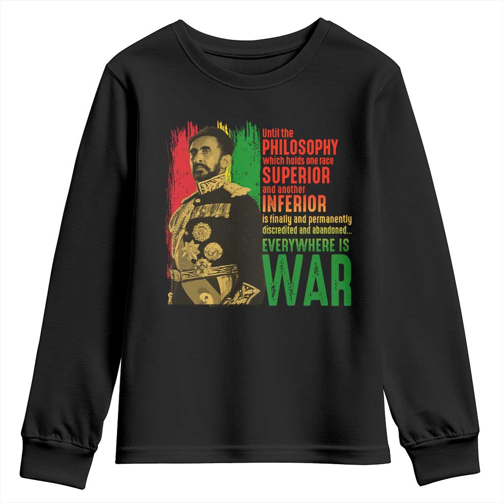 Haile Selassie Quotes Youth Sweatshirt Until The Philosophy Which Holds One Race Speech War - Wonder Print Shop