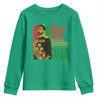 Haile Selassie Quotes Youth Sweatshirt Until The Philosophy Which Holds One Race Speech War - Wonder Print Shop