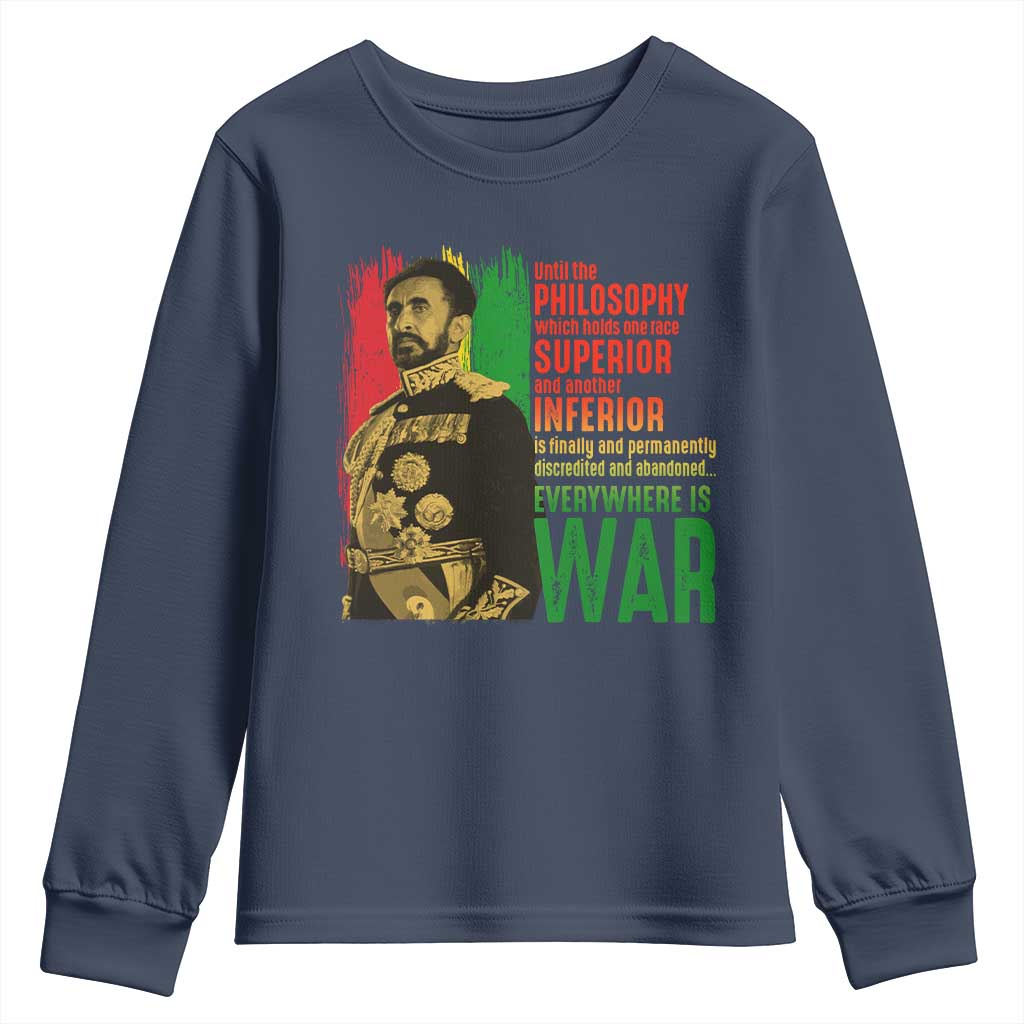 Haile Selassie Quotes Youth Sweatshirt Until The Philosophy Which Holds One Race Speech War - Wonder Print Shop