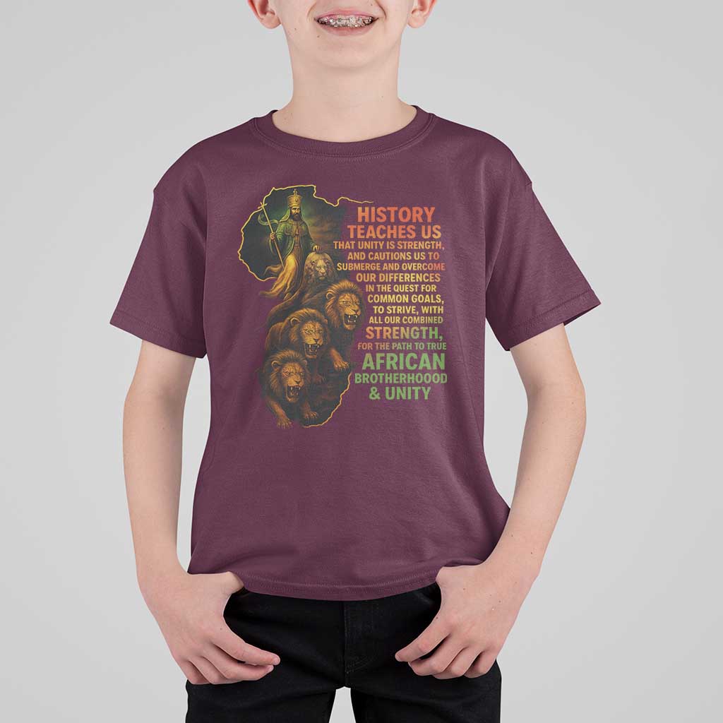 Haile Selassie Quotes T Shirt For Kid History Teaches Us That Unity Is Strength Rasta Lions of Judah - Wonder Print Shop
