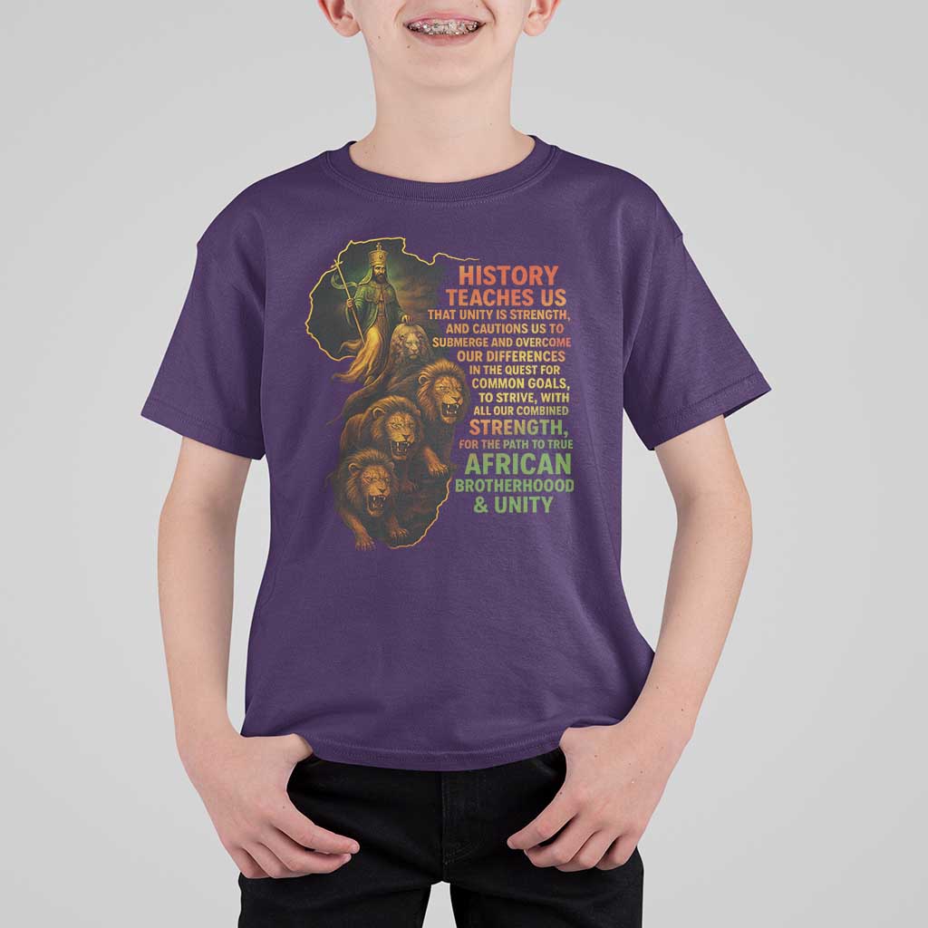 Haile Selassie Quotes T Shirt For Kid History Teaches Us That Unity Is Strength Rasta Lions of Judah - Wonder Print Shop
