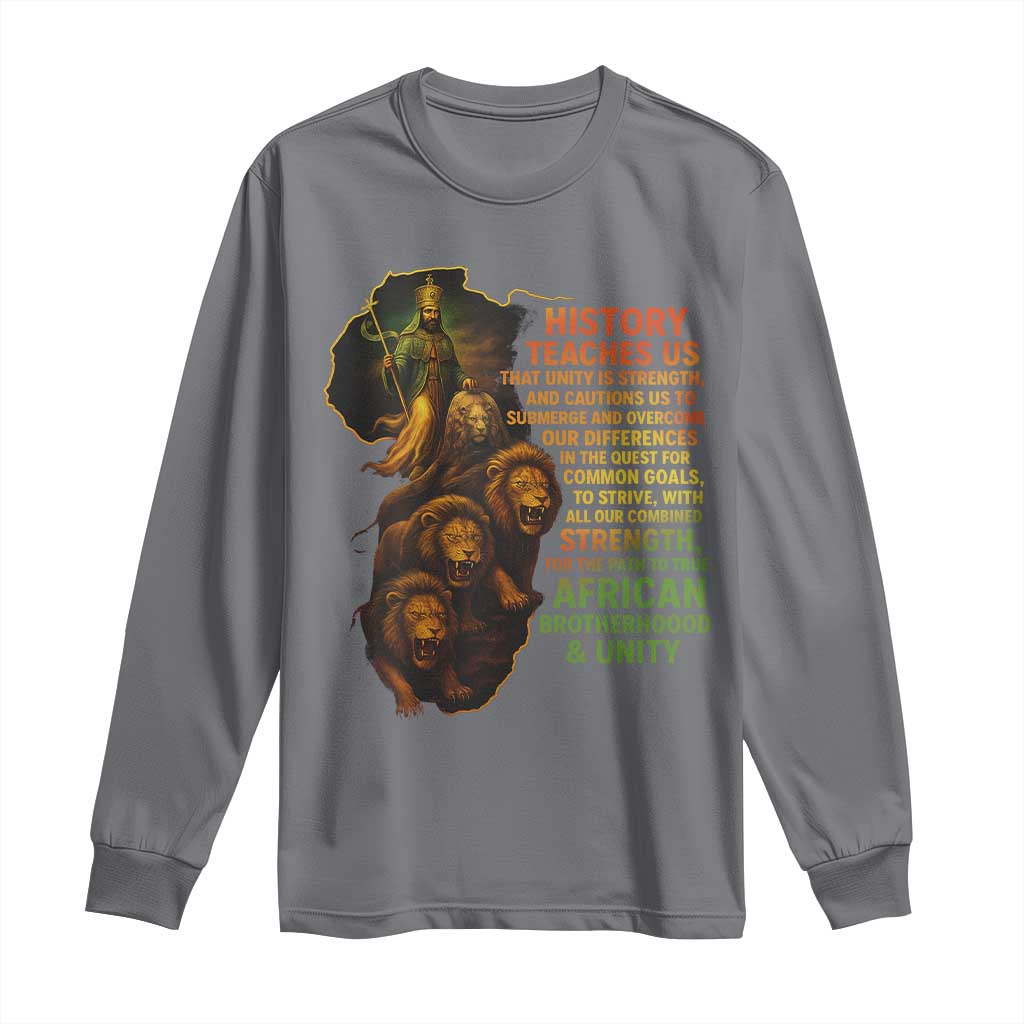 Haile Selassie Quotes Long Sleeve Shirt History Teaches Us That Unity Is Strength Rasta Lions of Judah - Wonder Print Shop