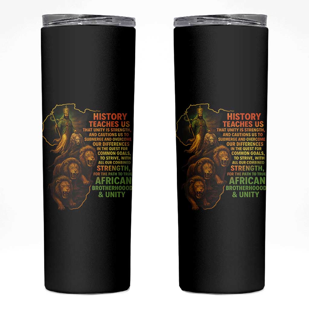 Haile Selassie Quotes Skinny Tumbler History Teaches Us That Unity Is Strength Rasta Lions of Judah - Wonder Print Shop