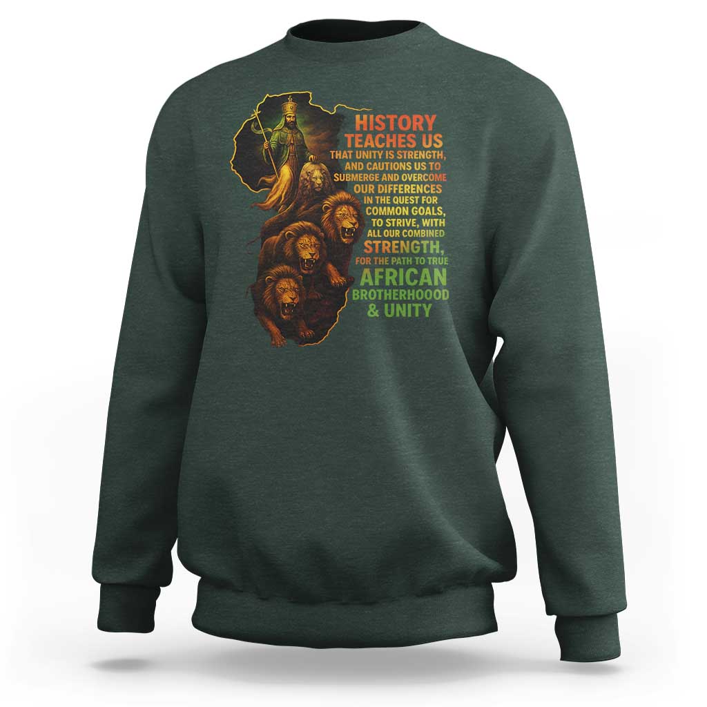 Haile Selassie Quotes Sweatshirt History Teaches Us That Unity Is Strength Rasta Lions of Judah - Wonder Print Shop