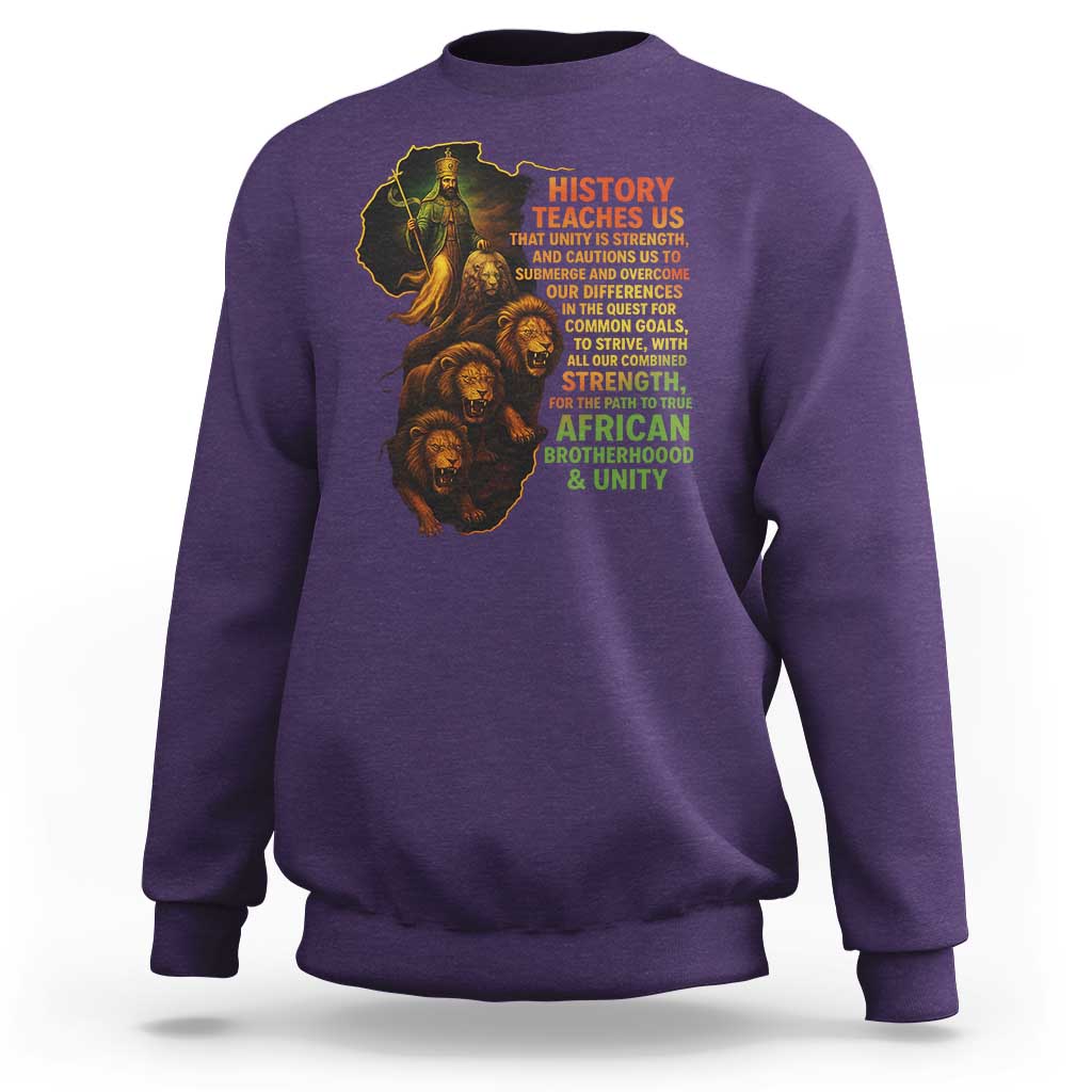 Haile Selassie Quotes Sweatshirt History Teaches Us That Unity Is Strength Rasta Lions of Judah - Wonder Print Shop