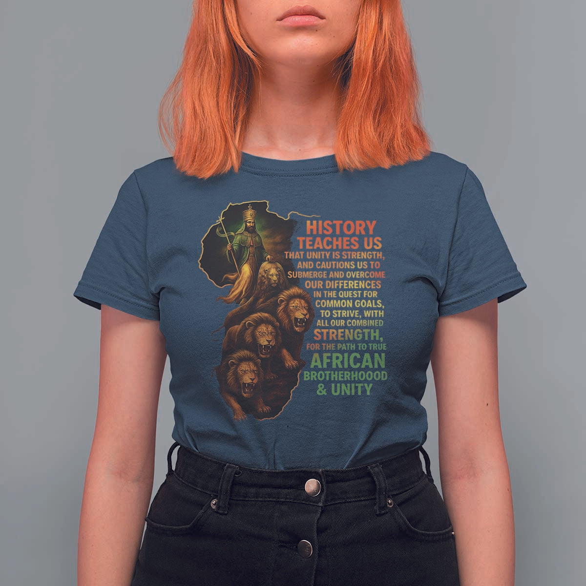 Haile Selassie Quotes T Shirt For Women History Teaches Us That Unity Is Strength Rasta Lions of Judah - Wonder Print Shop