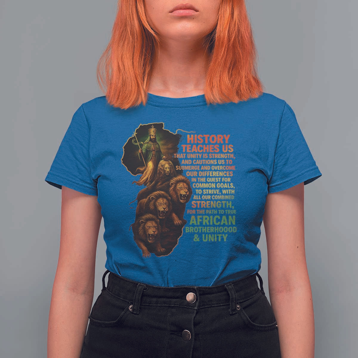 Haile Selassie Quotes T Shirt For Women History Teaches Us That Unity Is Strength Rasta Lions of Judah - Wonder Print Shop