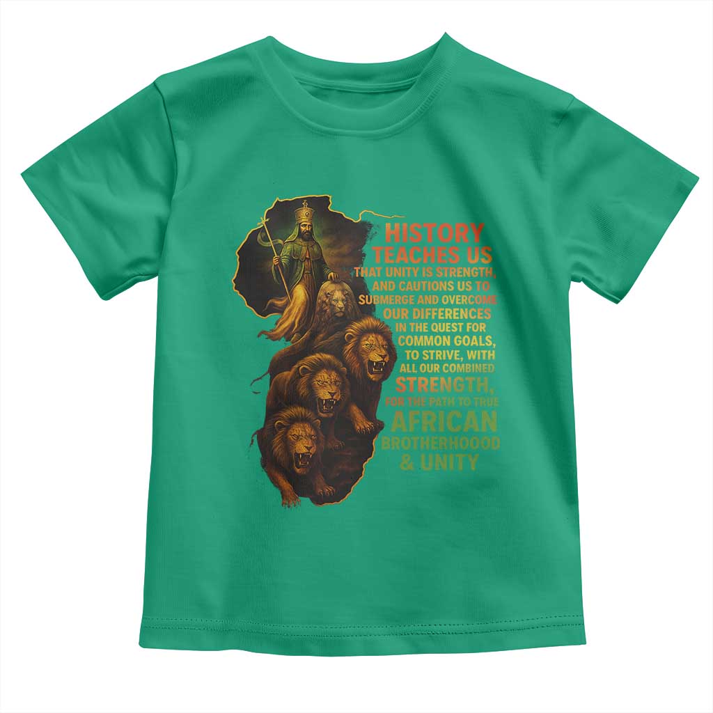 Haile Selassie Quotes Toddler T Shirt History Teaches Us That Unity Is Strength Rasta Lions of Judah - Wonder Print Shop