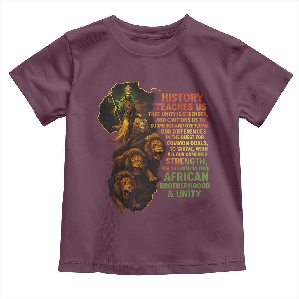 Haile Selassie Quotes Toddler T Shirt History Teaches Us That Unity Is Strength Rasta Lions of Judah - Wonder Print Shop