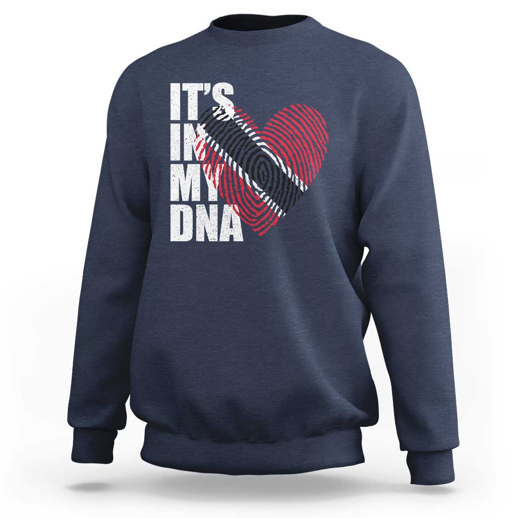 Its In My DNA Trinidadian And Tobagonian Sweatshirt Trinidad And Tobago Flag - Wonder Print Shop