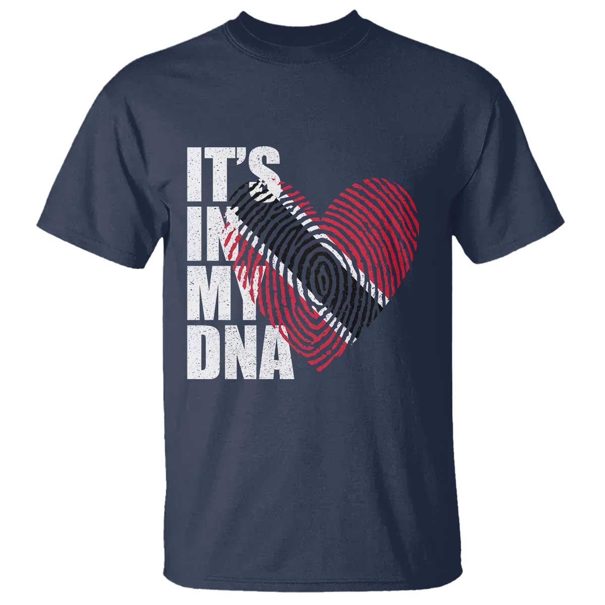 Its In My DNA Trinidadian And Tobagonian T Shirt Trinidad And Tobago Flag - Wonder Print Shop