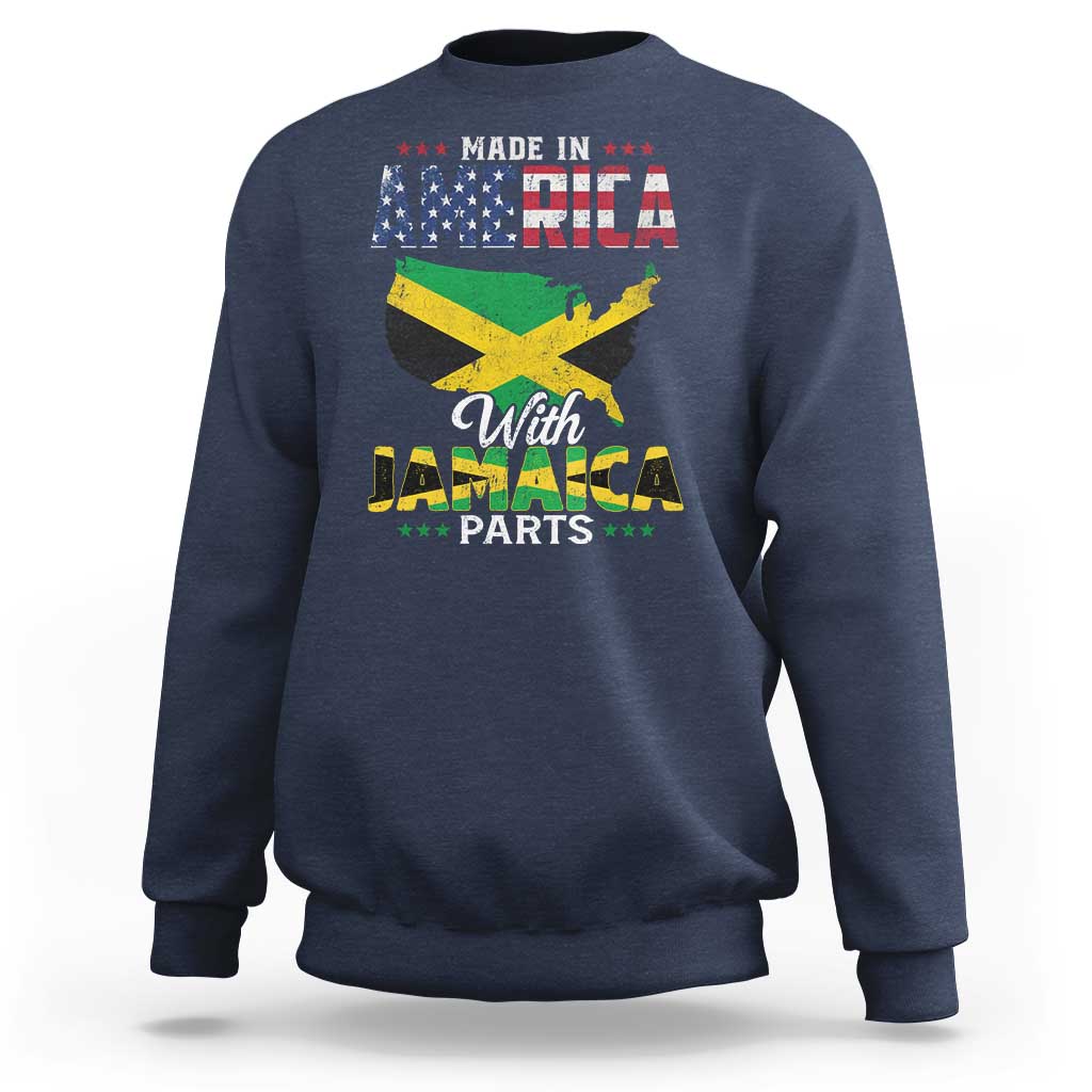 Made In America With Jamaica Parts Sweatshirt Jamaican American - Wonder Print Shop