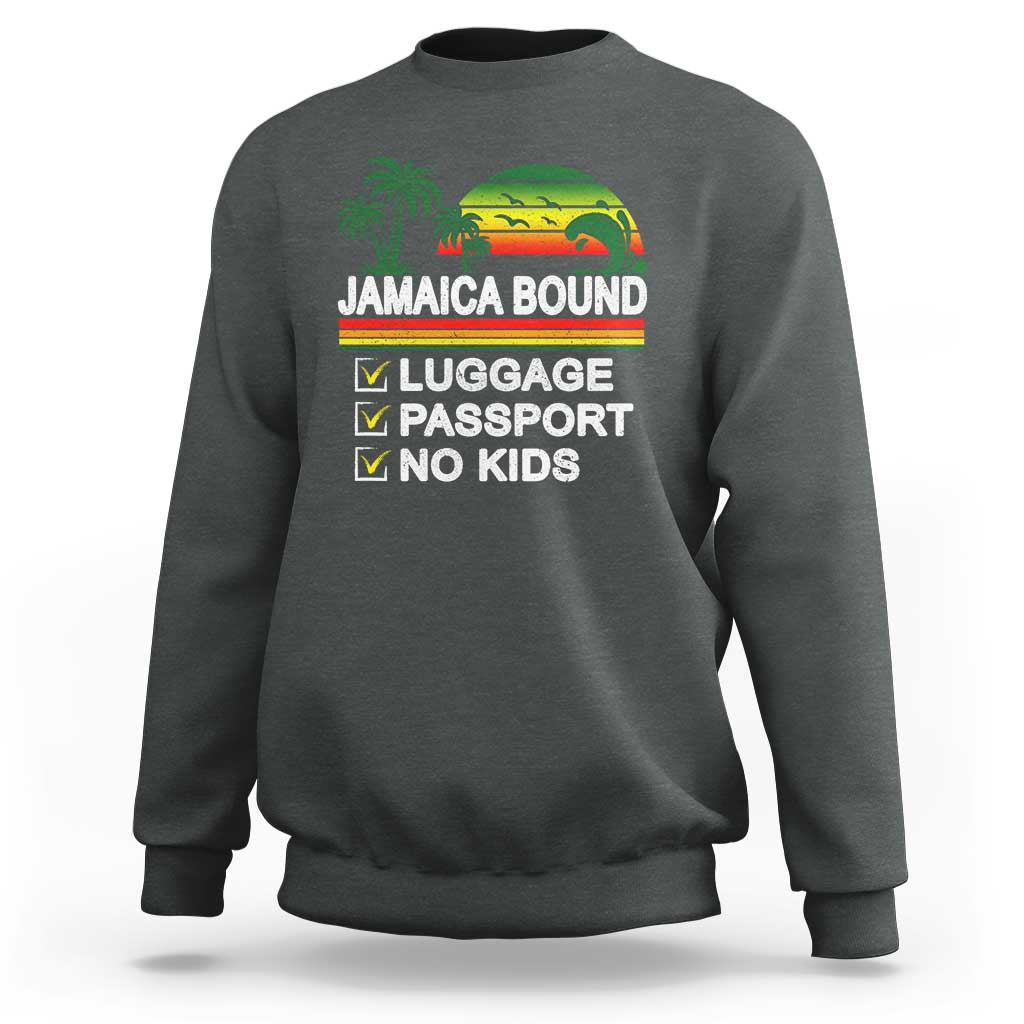 Jamaican Travel Vacation Trip Sweatshirt Jamaica Bound Luggage Passport No Kids - Wonder Print Shop