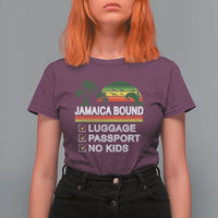 Jamaican Travel Vacation Trip T Shirt For Women Jamaica Bound Luggage Passport No Kids - Wonder Print Shop