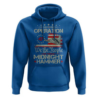 Operation Midnight Hammer Hoodie Bomber Jet Vintage Betsy Ross Flag - Wonder Print Shop