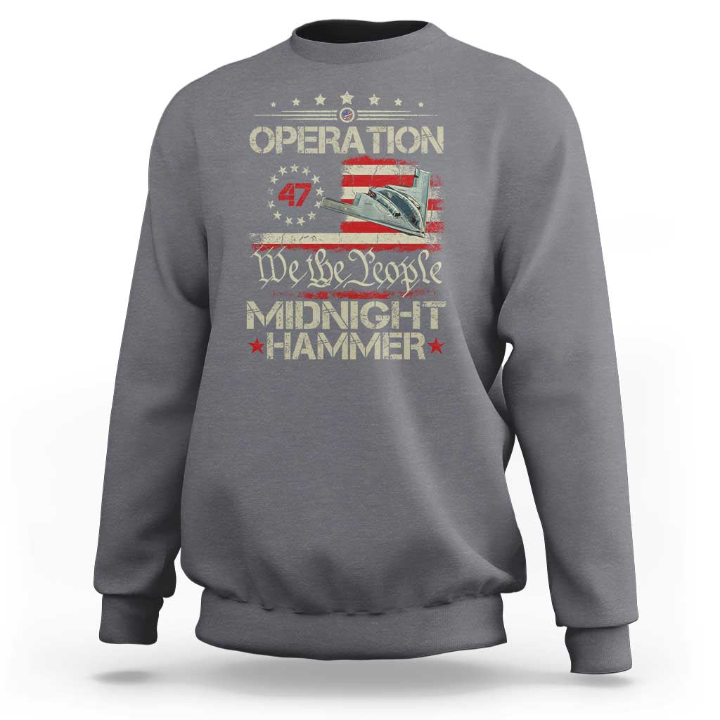 Operation Midnight Hammer Sweatshirt Bomber Jet Vintage Betsy Ross Flag - Wonder Print Shop