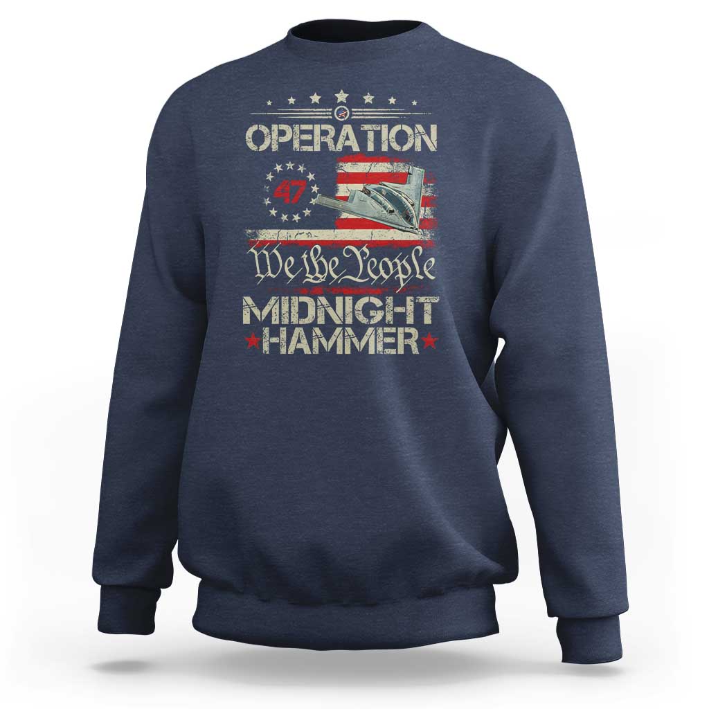 Operation Midnight Hammer Sweatshirt Bomber Jet Vintage Betsy Ross Flag - Wonder Print Shop