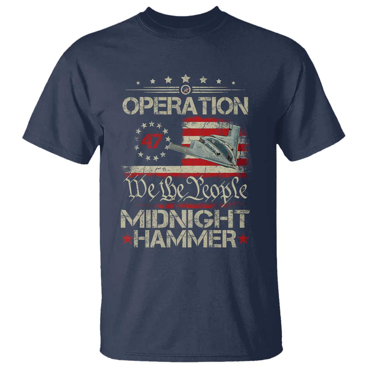 Operation Midnight Hammer T Shirt Bomber Jet Vintage Betsy Ross Flag - Wonder Print Shop