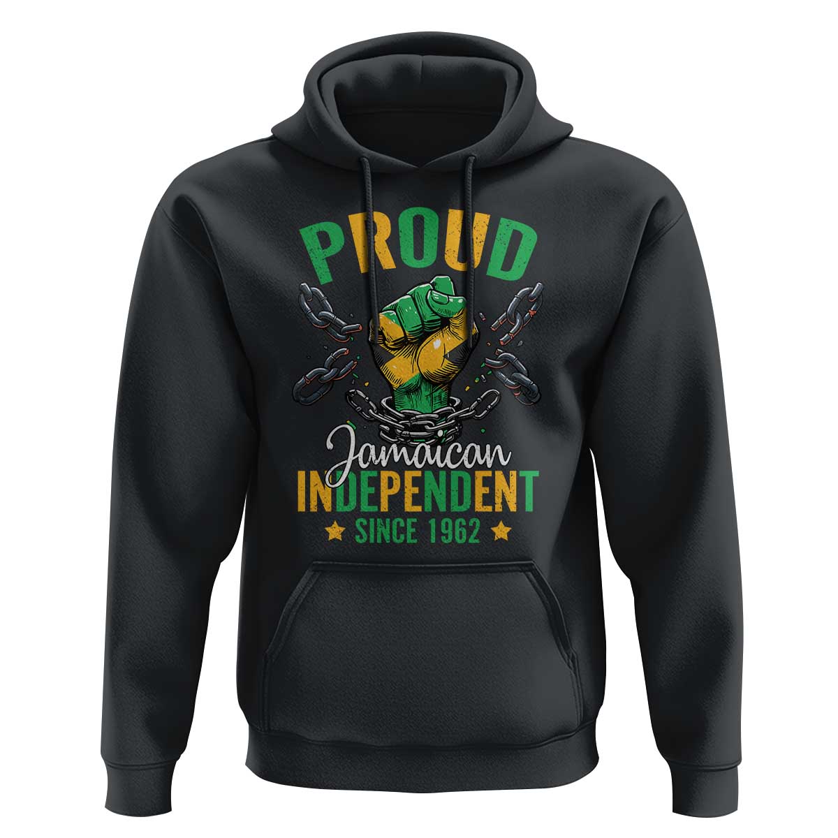 Jamaica Independence Day Hoodie Proud Jamaican Hand Fist Break The Chain - Wonder Print Shop