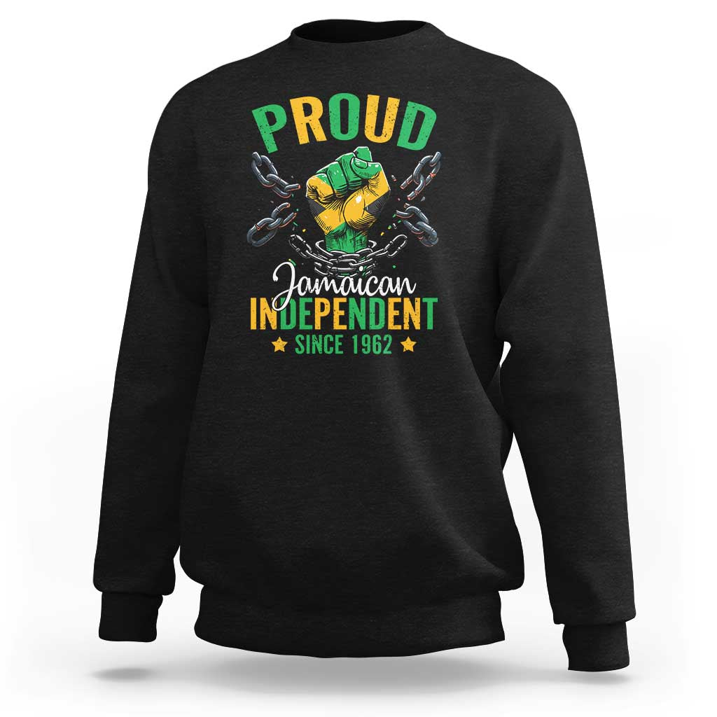 Jamaica Independence Day Sweatshirt Proud Jamaican Hand Fist Break The Chain - Wonder Print Shop