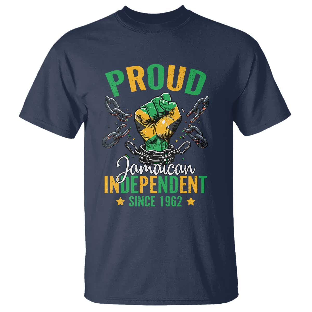 Jamaica Independence Day T Shirt Proud Jamaican Hand Fist Break The Chain - Wonder Print Shop