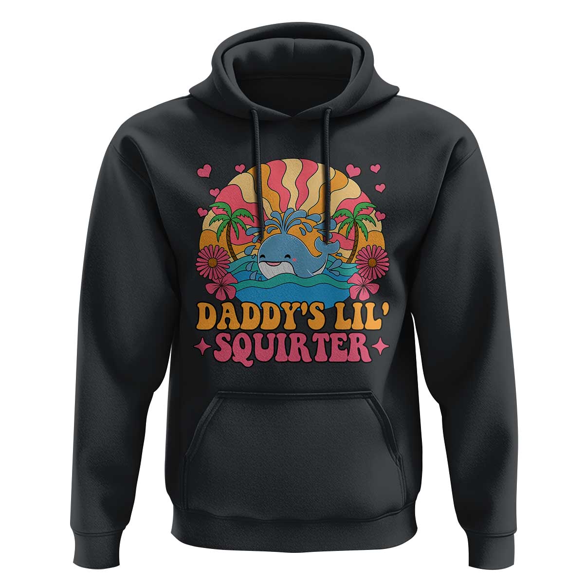 Funny Daddys Lil Squirter Hoodie Inappropriate Adult Humor Squirting Whale - Wonder Print Shop