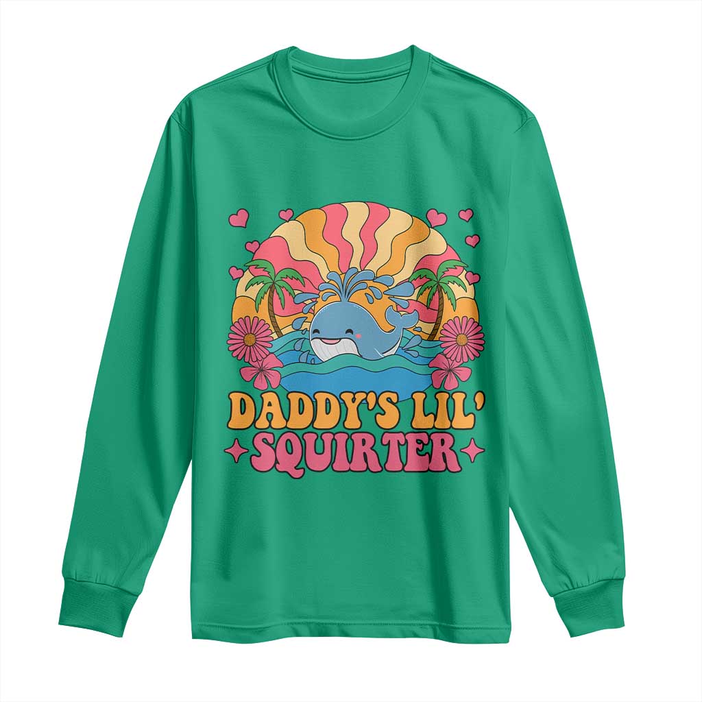 Funny Daddys Lil Squirter Long Sleeve Shirt Inappropriate Adult Humor Squirting Whale - Wonder Print Shop