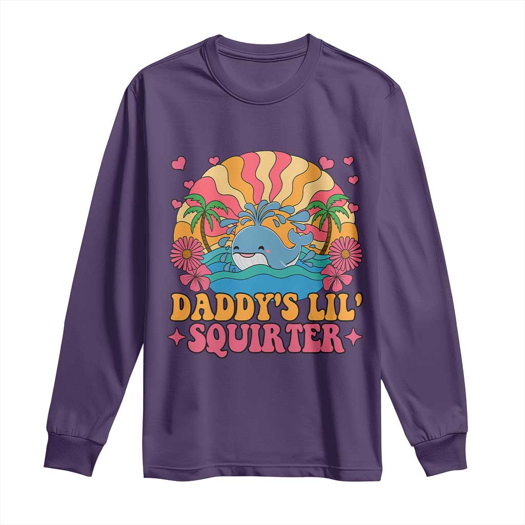 Funny Daddys Lil Squirter Long Sleeve Shirt Inappropriate Adult Humor Squirting Whale - Wonder Print Shop
