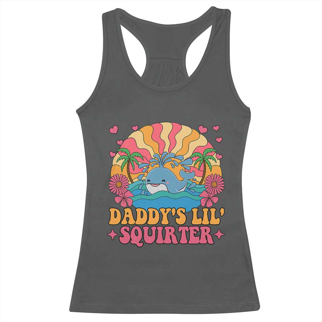 Funny Daddys Lil Squirter Racerback Tank Top Inappropriate Adult Humor Squirting Whale - Wonder Print Shop