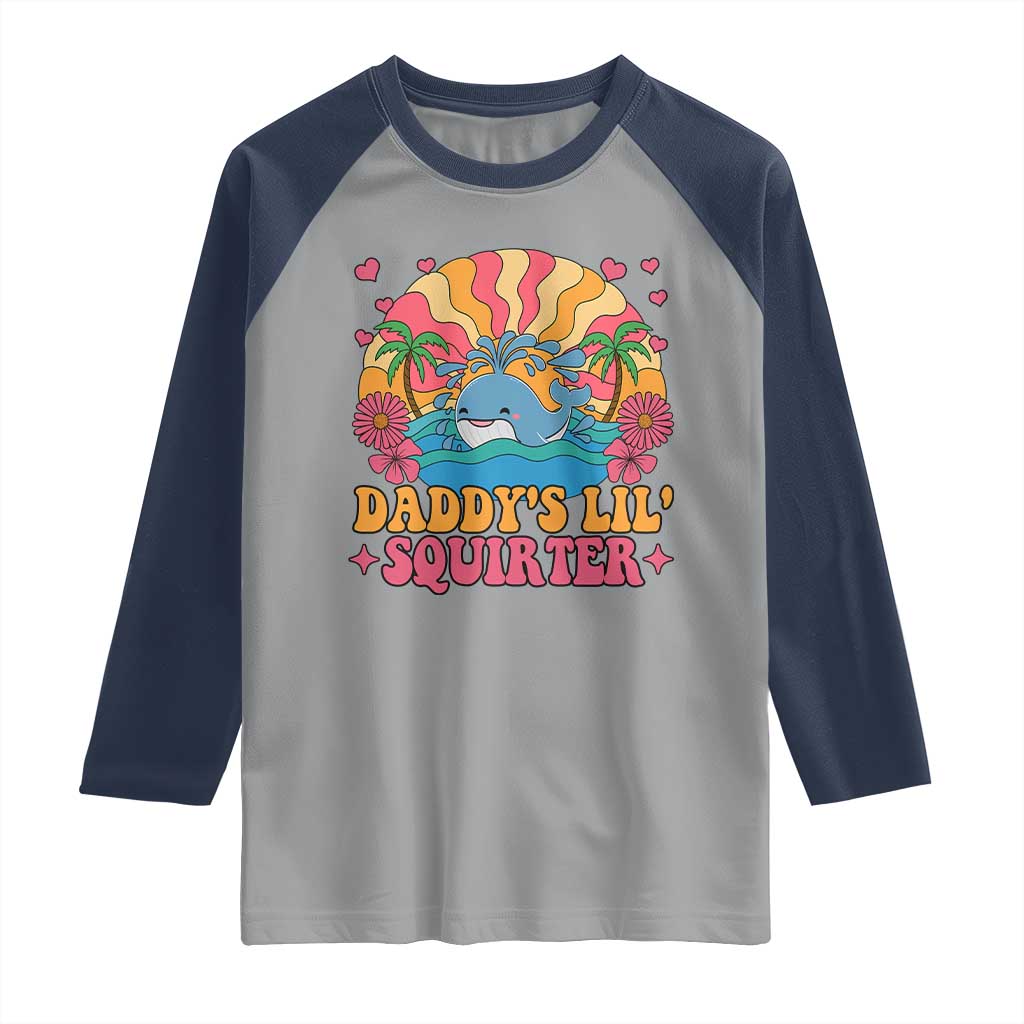 Funny Daddys Lil Squirter Raglan Shirt Inappropriate Adult Humor Squirting Whale - Wonder Print Shop