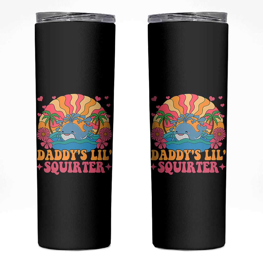 Funny Daddys Lil Squirter Skinny Tumbler Inappropriate Adult Humor Squirting Whale - Wonder Print Shop