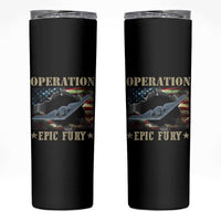Operation Epic Fury Skinny Tumbler Military Bomber Jet American Flag