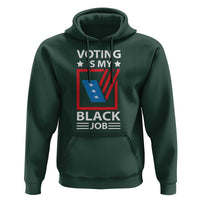 Voting Is My Black Job Hoodie Election Ballot Box - Wonder Print Shop
