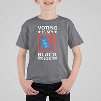 Voting Is My Black Job T Shirt For Kid Election Ballot Box - Wonder Print Shop