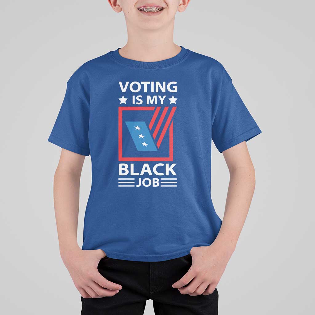 Voting Is My Black Job T Shirt For Kid Election Ballot Box - Wonder Print Shop