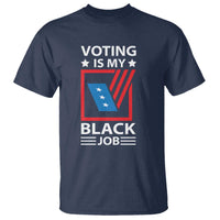 Voting Is My Black Job T Shirt Election Ballot Box - Wonder Print Shop