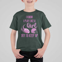 Funny Football T Shirt For Kid I Know I Play Like A Girl Try To Keep Up Pink Helmet - Wonder Print Shop
