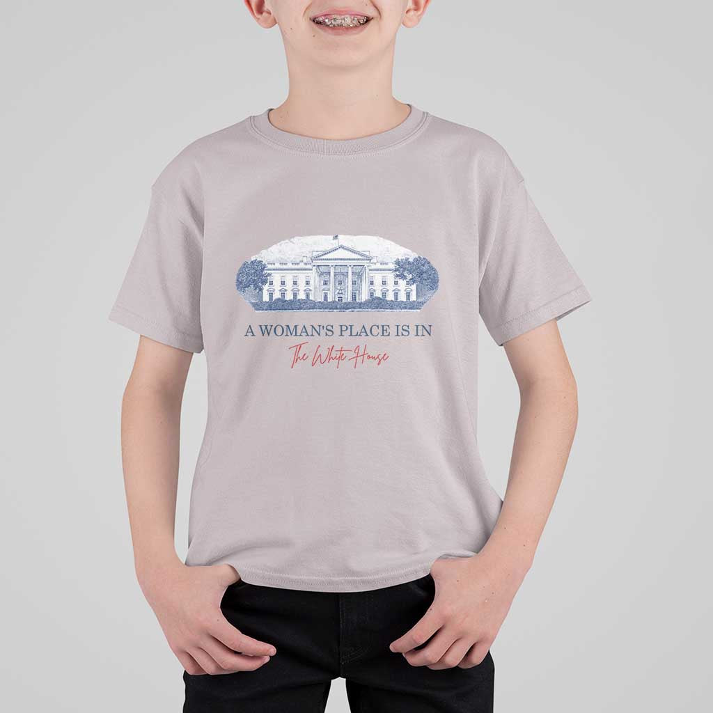 A Woman's Place Is In The White House T Shirt For Kid American President Women's Rights - Wonder Print Shop