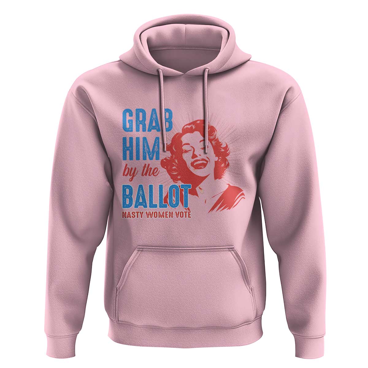 Funny Grab Him By The Ballot Nasty Women Vote Hoodie Vintage Cheerful Woman Harris Election - Wonder Print Shop