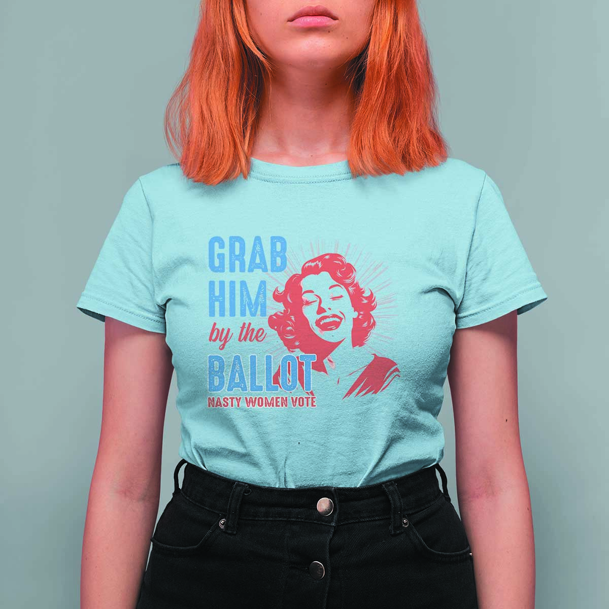 Funny Grab Him By The Ballot Nasty Women Vote T Shirt For Women Vintage Cheerful Woman Harris Election - Wonder Print Shop