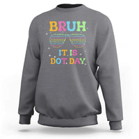 Happy Dot Day Sweatshirt Bruh It Is Dot Day Colorful Dot Sunglasses - Wonder Print Shop