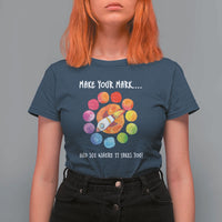 International Dot Day T Shirt For Women Make Your Mark See Where It Takes Colorful Dot Rocket - Wonder Print Shop