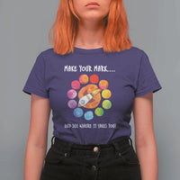 International Dot Day T Shirt For Women Make Your Mark See Where It Takes Colorful Dot Rocket - Wonder Print Shop