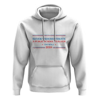 Tim Walz Hoodie Never Underestimate A Public School Teacher 2024 Star