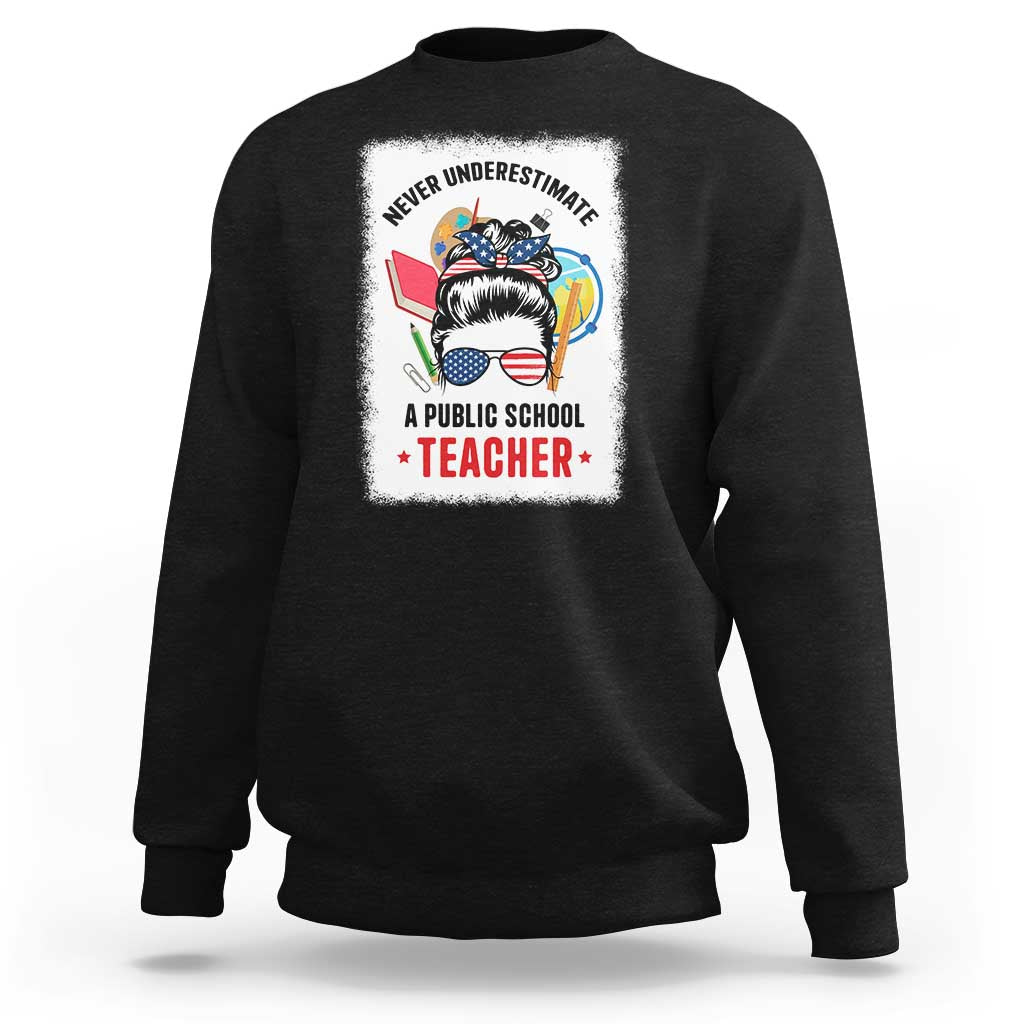Tim Walz Sweatshirt Never Underestimate A Public School Teacher Messy Bun - Wonder Print Shop