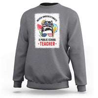 Tim Walz Sweatshirt Never Underestimate A Public School Teacher Messy Bun - Wonder Print Shop
