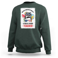 Tim Walz Sweatshirt Never Underestimate A Public School Teacher Messy Bun - Wonder Print Shop