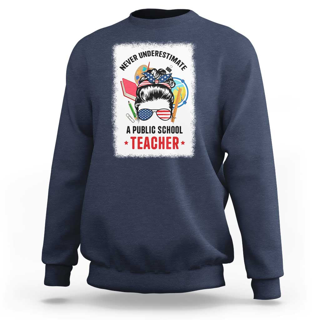 Tim Walz Sweatshirt Never Underestimate A Public School Teacher Messy Bun - Wonder Print Shop
