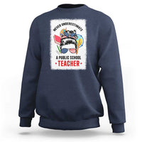 Tim Walz Sweatshirt Never Underestimate A Public School Teacher Messy Bun - Wonder Print Shop